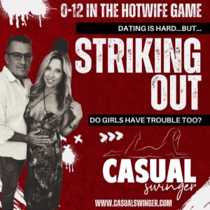 Home - Casual Swinger Podcast Casual Swinger Podcast - STRIKING OUTbvunl